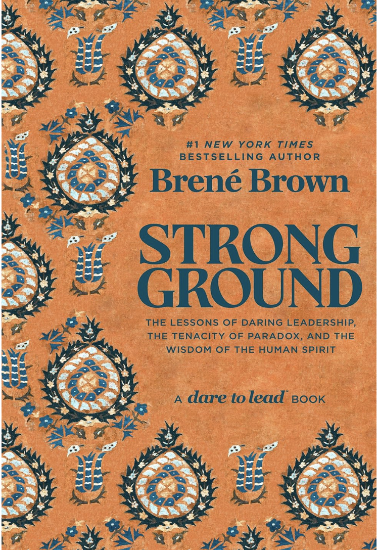 Strong ground : the lessons of daring leadership, the tenacity of paradox, and the wisdom of the human spirit