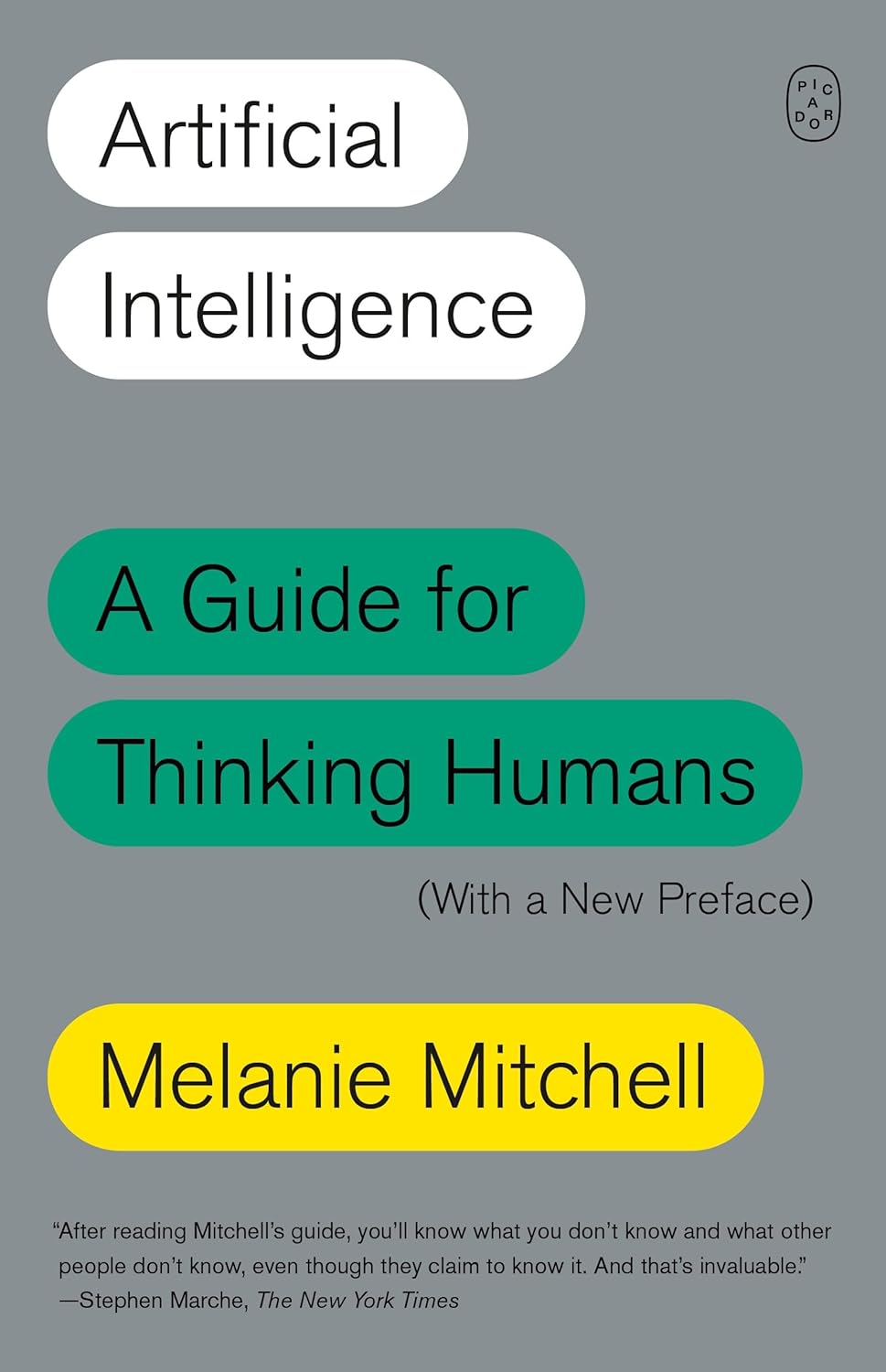 Artificial intelligence : a guide for thinking humans